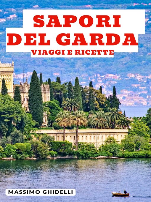 Title details for Sapori del Garda by Massimo Ghidelli - Available